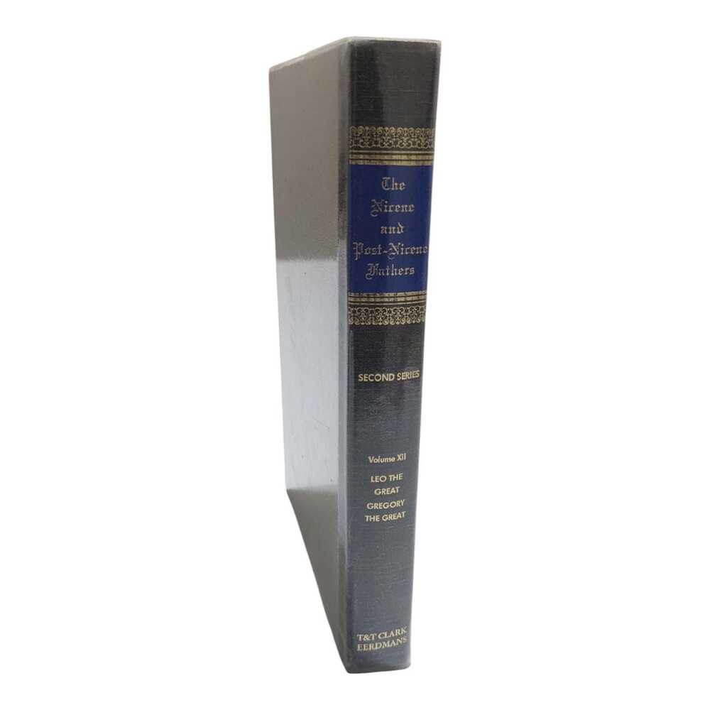 Nicene and Post-Nicene Fathers Second Series Volume XII 12 Leo Gregory The Great